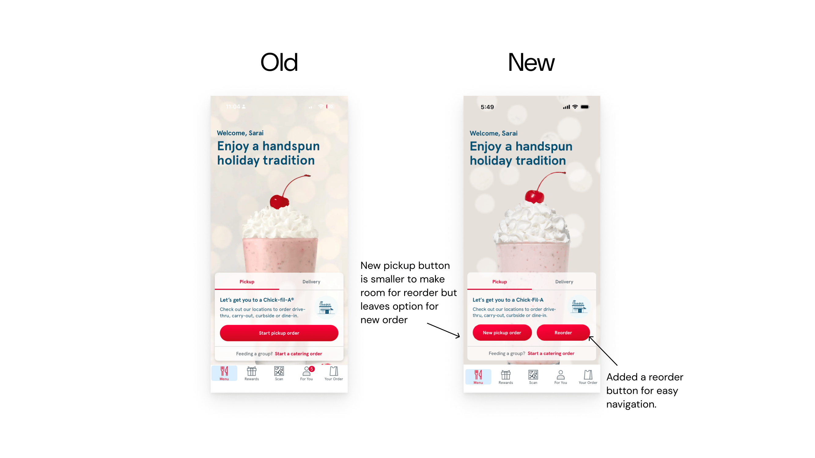 this is an image demonstrating the before and after of the chick-fil-a app home page, with arrows pointing to a new button added to make it easy to reorder.
